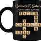 Family Puzzle Mug - Brothers & Sisters Forever Linked Together - Personalized For Family, Sister, Brother, Siblings - Scrabble Coffee Mug - Gifts For Christmas, Birthday, Anniversary