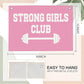 Strong Girls Club Pink Gym Motivational Wall Art Banner College Dorm Posters Gifts for Girls Women Gym Flag Decor for Home Gym Bedroom Workout Room 30x20 Inchs