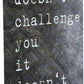 NIKKY HOME Gym Exercise Art Workout Room Decor Fitness Sign Inspirational Sports Themed Metal Wall Plaque with Quote, If It Doesn't Challenge You It Doesn't Change You