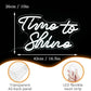 Time To Shine Neon Sign White Led Sign Time To Shine Neon Lights Decor for Lover Dimmable Letter Neon Wall Signs USB Powered with Switch Neon Signs for Wall Decor Party Wedding（16.5’’X10.2’’）