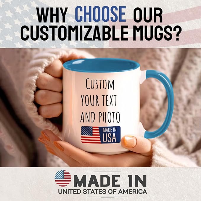 Ship Next Day Custom Mug Design Your Own Photo Text Personalized Picture Gifts for Women Men Customized Gifts Idea Personalized Coffee Mugs 15oz Blue Handle