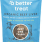 A Better Treat – Organic, Freeze Dried, Single Ingredient, 100% Grass Fed and Finished Beef Liver Dog Treats, Cat Treats | Natural Healthy | Grain Free, High Protein, Diabetic Friendly | Made in USA