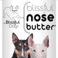 The Blissful Dog Bull Terrier Unscented Nose Butter - Dog Nose Butter, 2 Ounce