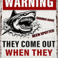 Funny Warning Sharks Have Been Spotted in This Pool They Come Out When They Smell Pee Tin Sign for Swimming Pool Beach Water Park Decor Outdoor 12 * 16inch