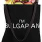 I'm Bulgarian Bulgaria Tote Bag