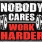 Ykfss Gym Posters For Home Gym Motivational Wall Art Decor Gym Room Tin Sign Nobody Cares Work Harder Sign Gym Metal Signs Boxing Poster Funny Garage Work Signs Motivation Workout Posters 8x12 Inch