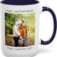 Personalized Coffee Mug – Custom Photo, Text, or Logo Ceramic Mug Tea Cup | Taza Personalizada with Picture or Message | Customized Gift Idea for Men & Women, Mom, Dad, Friends - White/Blue | 15oz