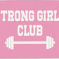 Strong Girls Club Pink Gym Motivational Wall Art Banner College Dorm Posters Gifts for Girls Women Gym Flag Decor for Home Gym Bedroom Workout Room 30x20 Inchs