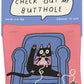Blue Q Check Out My Butthole Catnip Cat Toy. Premium Organic 'Nip Grown in The USA, 100% Cotton Pouches, Kitty Graphics Sure to Delight Every Cat-Keeper.
