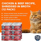 Chicken and Beef Recipe in Broth, Shredded Wet Cat Food, Grain-Free Protein, Non-GMO, 12 Pack
