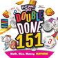 Double Done 151: Money and Mayhem Make Math Fun for The Whole Family!