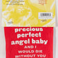 Blue Q You are My Precious Perfect Angel Baby Catnip Cat Toy. Premium Organic Catnip Grown in The USA, 100% Cotton Pouches, Kitty Graphics Sure to Delight Every Cat-Keeper.