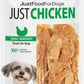 JustFoodForDogs Snack for Dogs, Single-Ingredient Chicken Healthy Dog Treats, 18 oz