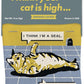 Blue Q Your Cat is High Catnip Cat Toy. Premium Organic Catnip Grown in The USA, 100% Cotton Pouches, Kitty Graphics Sure to Delight Every Cat-Keeper.