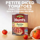 Hunt's Petite Diced Tomatoes