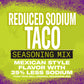 Taco Bell Reduced Sodium Taco Seasoning Mix with 25% Less Sodium